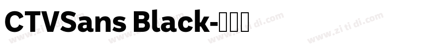 CTVSans Black字体转换